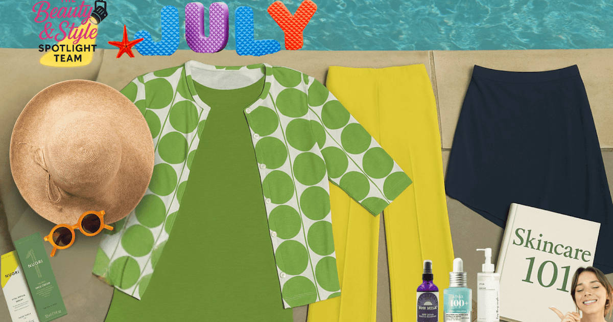 What Are The Finest Magnificence And Type Suggestions To Attempt This July?