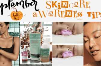 Skincare Consciousness Month Suggestions For September