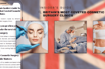 The Final Insider’s Information To Britain’s Most Coveted Beauty Surgical procedure Clinics