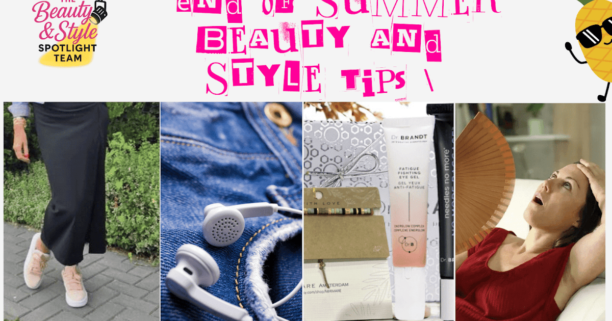 What Are The Greatest Trend And Magnificence Suggestions For The Finish Of Summer season?