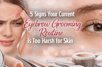 5 Indicators Your Present Eyebrow Grooming Routine Is Too Harsh For Pores and skin