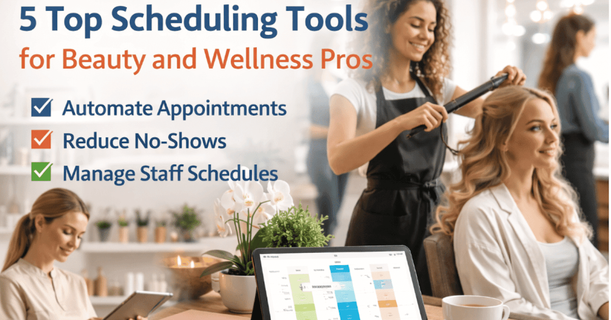 5 Prime Scheduling Instruments for Magnificence And Wellness Execs