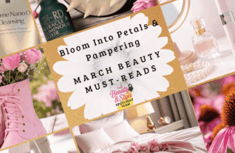 Bloom Into Petals & Pampering: March Magnificence Should-Reads