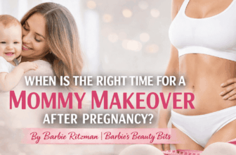 When Is the Proper Time After Being pregnant to Think about a Mommy Makeover?