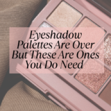 Eyeshadow Palettes Are Over However These Are Ones You Do Want