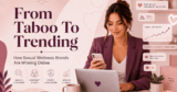 From Taboo to Trending: How Sexual Wellness Manufacturers Are Successful On-line